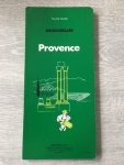 Michelin - Tourist guide; Provence