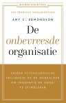 Amy C. Edmondson - (1) De Onbevreesde Organisatie