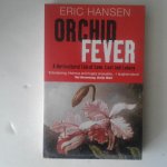Hansen, Eric - Orchid Fever Hansen, Eric - Orchid Fever