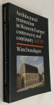 Denslagen, Wim, - Architectural restoration in Western Europe: controversy and continuity