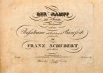 Schubert, Franz: - [D 594] Der Kampf von Schiller. In Musik gesetzt für eine Baßstimme mit Begleitung des Pianoforte . 110tes Werk