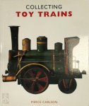 Pierce Carlson - Collecting Toy Trains