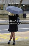 Corine Koole - Verlaten vrouwen