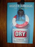 Burroughs, Augusten - Dry / A Memoir