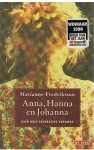 Fredriksson, Marianne - Anna, Hanna en Johanna - over drie generaties vrouwen