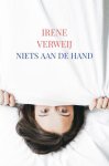 Irene Verweij - Niets aan de hand Irene Verweij - Niets aan de hand