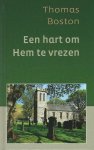 Boston, Thomas - Een hart om Hem te vrezen. Drie preken uit Deuteronomium 5: 29. Uit het Engels vertaald door N.A. Eikelenboom.
