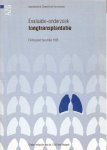 Vergert E.M. ten (red.) - Longtransplantatie, Evaluatie-onderzoek AZGRUG