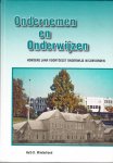 Minderhout Huib D. - Ondernemen en onderwijzen  - honderd jaar voortgezet onderwijs in Coevorden