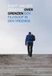 Evert van der Zweerde - Over grenzen Filosoof in den vreemde