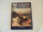 Tom Quinn - Smugglers' tales