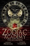 Caroline Peckham-Susanne Valenti - (1) Zodiac Academy: The Awakening (I)