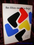 De Kooning / flore / strauven - Hedendaags design, Het fifties-meubel in Belgie.  Alfred Hendrickx en het fifties-meubel in Belgie