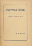 Meynen, W.W. - Herwonnen Vrijheid - Predicaties, gehouden op 5 en 6 mei 1945