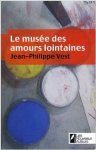 Jean-Philippe Vest (Auteur) - Le musée des amours lointaines (Broché)