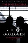 Thomas, Gordon - Geheime oorlogen. Een onthullend beeld van honderd jaar Britse geheime dienst