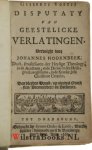 Hoornbeeck [Hoornbeek], Johannes|Voetius (Voetii), Gijsbertus(Gisberti)|Voetius, Gijsbertus (Gisberti) / Hoornbeeck, Johannes - Gisberti Voetii Disputaty van Geestelicke Verlatingen. Vervolght door Johannes Hoornbeek. Den vierden Druck, op nieuws Oversien, Vermeerdert, en Verbetert.