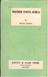 Ziadeh, Nicola. - Whither North Africa.