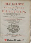 Leeuwen, Gerbrandus van - Het gelove en de betragtinge der Heyligen, : onder een schriftmatige verhandeling van den send-brief Pauli aan den Romeynen, : uyt de eerste gronden ontdekt. / En nu ...       (4 delen)