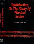 Daniélou, Alain - Introduction to the Study of Musical Scales