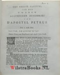 Moor, Bernhardinus de - Het Kort Begrip en de Zekere Vastigheid der Apostolische Leere, van Petrus voorgestelt in het Eerste Hoofdstuk van zynen Tweden Algemeinen Zendbrief. Nader Verklaart en Betoogt.
