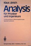 Jänich, Klaus - Analysis für Physiker und Ingenieure: Funktionentheorie, Differentialgleichungen, Spezielle Funktionen: Ein Lehrbuch für das zweite Studienjahr Jänich, Klaus - Analysis für Physiker und Ingenieure: Funktionentheorie, Differentialgleichungen, Spezielle Funktionen: Ein Lehrbuch für das zweite Studienjahr