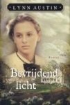 Austin, Lynn - 1) Bevrijdend licht