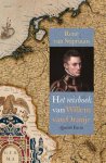 René van Stipriaan - (1) Het Reisboek Van Willem Van Oranje