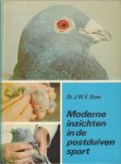 Stam, Dr. J.W.E. - Moderne Inzichten In De Postduivensport, 128 pag. hardcover, gave staat