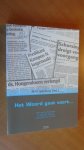 Ipenburg, M.H. - Het Woord gaat voort ... : hoe een kerkenraad in Kampen (weer) geschiedenis schrijft!