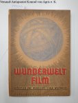 Siska, Heinz W. (Hrsg.): - Wunderwelt Film : Künstler und Werkleute einer Weltmacht :