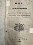  - Burgerlijk wetboek. Met aanduiding van de overeenstemmende bepalingen in de Nederlandse wetboeken, en aanwijzing van die der Fransche wetgeving/Wet houdende Algemeene Bepalingen der wetgeving van het koningrijk; met aanduiding van de overeenst...