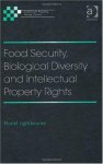 Lightbourne, Muriel - Food Security, Biological Diversity and Intellectual Property Rights.