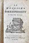 Haagsche correspondent - De Haagsche Correspondent. Te bekomen bij Klaas Momus, meesterknegt van P. Gosse Junior. [Den Haag], Pierre Gosse Junior, [1786-1787]. [2 delen]
