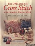 Zandt, Eleanor van - The DMC book of cross stitch and counted thread work