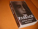 Justin Cronin - The Passage Something is coming.