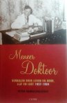 VANDEKERCKHOVE Peter - Meneer doktoor. Verhalen over leven en dood, lijf en lust 1937-1964