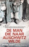 Denis Avey 59525, Rob Broomby 59526 - De man die naar Auschwitz wilde