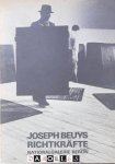 Joseph Beuys - Joseph Beuys: Richtkräfte
