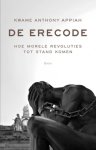 Kwame Anthony Appiah - (1) De Erecode