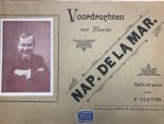 MAR, NAP DE LA, - Voordrachten met muziek. Nap. de la Mar. Geillustreerd door F. Cleton.