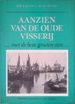 Martens, Rob & Lieuwe Westra - Aanzien van de oude visserij: ...met de beste groeten van... Martens, Rob & Lieuwe Westra - Aanzien van de oude visserij: ...met de beste groeten van...