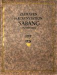 Boer, M.G. de - Zeehaven en kolenstation Sabang 1899-1924 : gedenkschrift uitgegeven bij het vijf en twintigjarig bestaan der maatschapij op 1 januari 1924.