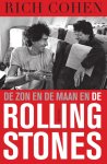 Rich Cohen - De zon en de maan en de Rolling Stones