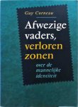 Guy Corneau - Afwezige Vaders Verloren Zonen Guy Corneau - Afwezige Vaders Verloren Zonen