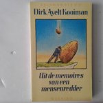 Kooiman, Dirk Ayelt - Uit de memoires van een mensenredder Kooiman, Dirk Ayelt - Uit de memoires van een mensenredder