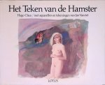Claus, Hugo & Jan Vanriet (met aquarellen en tekeningen van) - Het Teken van de Hamster