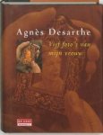 A. Desarthe - Vijf foto's van mijn vrouw