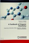 Niravkumar H. Sapariya , Vishalkumar B. Purohit - A Textbook of Organic Chemistry Chemistry of Alcohols, Ethers, Epoxides, Aldehydes, Ketones and Amines