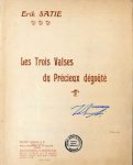 Satie, Erik: - Les trois valses distinguées du précieux dégoûté Satie, Erik: - Les trois valses distinguées du précieux dégoûté